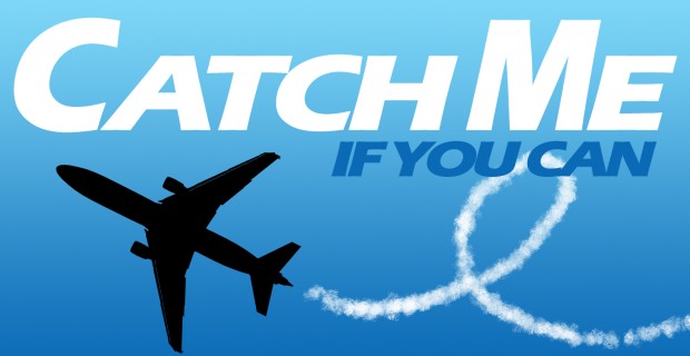 Catch Me If You Can